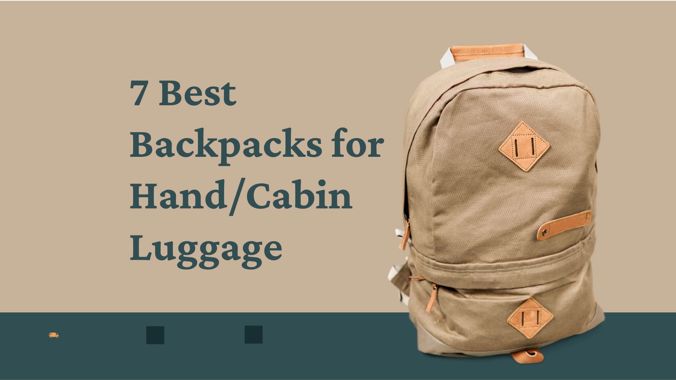 Best Backpack for Hand Luggage Guides to the World